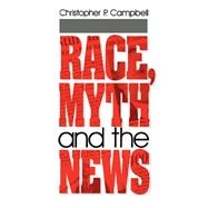 Race, Myth and the News