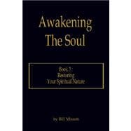 Awakening the Soul, Book 3