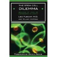 The Stem Cell Dilemma