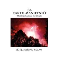 The Earth Manifesto: Thinking Outside the Flocks