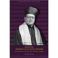 Hazzan Mordecai Gustav Heiser