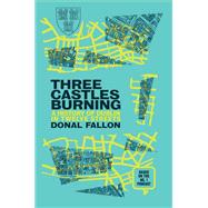 Three Castles Burning