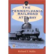 The Pennsylvania Railroad at Bay