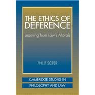 The Ethics of Deference
