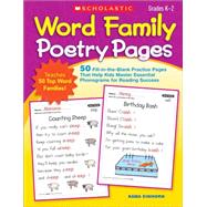Word Family Poetry Pages 50 Fill-in-the-Blank Practice Pages That Help Kids Master Essential Phonograms for Reading Success