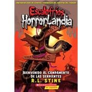 Escalofríos Horrorlandia #9: Bienvenido al Campamento de las Serpientes (Spanish language edition of Goosebumps HorrorLand #9: Welcome to Camp Slither)
