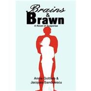 Brains & Brawn