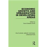Economic Growth and Urbanization in Developing Areas