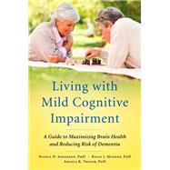 Living with Mild Cognitive Impairment