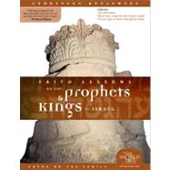 Faith Lessons on the Prophets and Kings of Israel (Church Vol. 2)