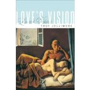 Love's Vision