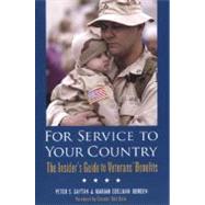 For Service To Your Country The Insiders Gd to Veterans Benefits