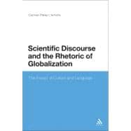 Scientific Discourse and the Rhetoric of Globalization The Impact of Culture and Language