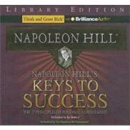 Napoleon Hill's Keys to Success: The 17 Principles of Personal Achievement: Library Edition