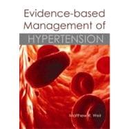 Evidence-based Management of Hypertension