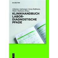 Klinkhandbuch Labordiagnostische Pfade: Einfuhrung - Screening - Stufendiagnostik