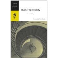 Quaker Spirituality : Selected Writings