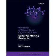 Handbook of Reagents for Organic Synthesis, Sulfur-Containing Reagents