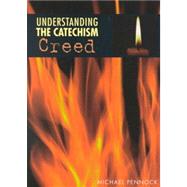 Understanding the Catechism: Creed