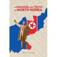 Language and Truth in North Korea