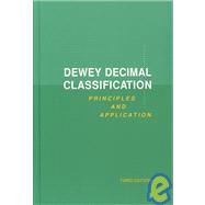 Dewey Decimal Classification : Principles and Application