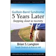 Guillain-barreacute Syndrome: 5 Years Later