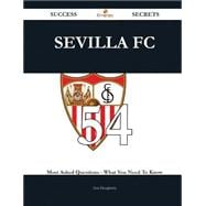 Sevilla Fc: 54 Most Asked Questions on Sevilla Fc - What You Need to Know