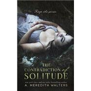 The Contradiction of Solitude