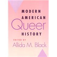 Modern American Queer History,9781566398725