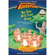 No One Will Ever Know Adventure