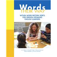 Words Their Way Within Word Pattern Sorts for Spanish-Speaking English Learners
