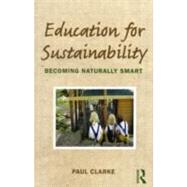 Education for Sustainability: Becoming Naturally Smart