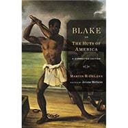 Blake Or, the Huts of America