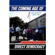 The Coming Age of Direct Democracy California's Recall and Beyond