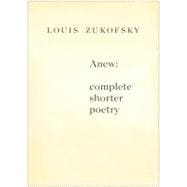 Anew Complete Shorter Poetry