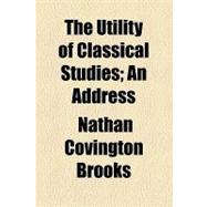 The Utility of Classical Studies
