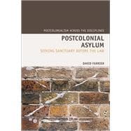 Postcolonial Asylum Seeking Sanctuary Before the Law