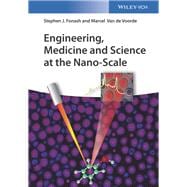 Engineering, Medicine and Science at the Nano-scale