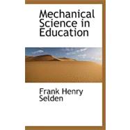 Mechanical Science in Education