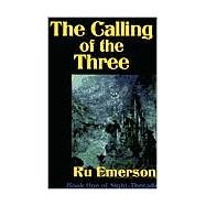 The Calling of the Three