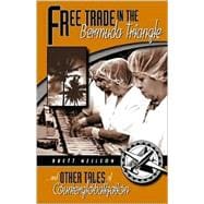 Free Trade in the  Bermuda Triangle