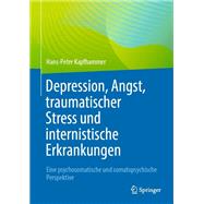 Depression, Angst, traumatischer Stress und internistische Erkrankungen