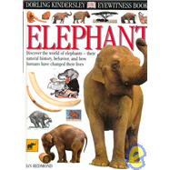 DK Eyewitness Books: Elephant