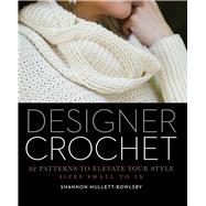 Designer Crochet 32 Patterns to Elevate Your Style