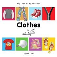 My First Bilingual Book–Clothes (English–Urdu)