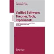 Verified Software: Theories, Tools, Experiments : Second International Conference, VSTTE 2008 Toronto, Canada, October 6-9, 2008, Proceedings