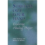 Stretch Out Your Hand