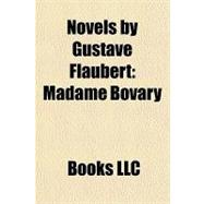 Novels by Gustave Flaubert : Madame Bovary