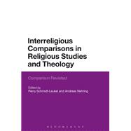 Interreligious Comparisons in Religious Studies and Theology