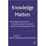 Knowledge Matters A Networks and Clusters Perspective from the US, Europe and Asia
